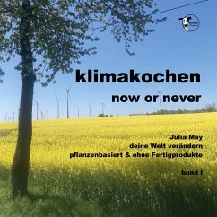 klimakochen now or never - May, Julia