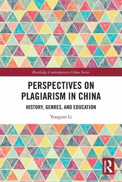 Perspectives on Plagiarism in China - Li, Yongyan
