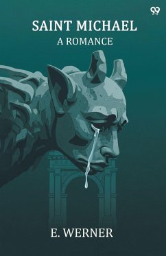 Cover Saint Michael A Romance