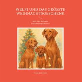 Welpi und das größte Weihnachtsgeschenk