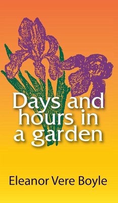Days and Hours in a Garden - Boyle, Eleanor Vere