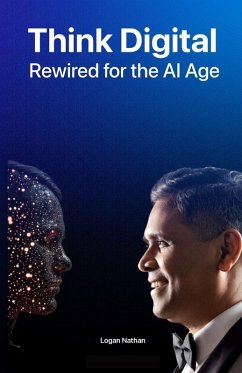 Think Digital Rewired for AI Age - Nathan, Logan