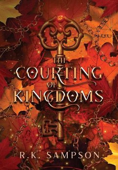 The Courting of Kingdoms - Sampson, R K