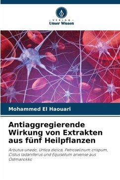 Cover Antiaggregierende Wirkung von Extrakten aus fünf Heilpflanzen