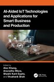AI-Aided IoT Technologies and Applications for Smart Business and Production