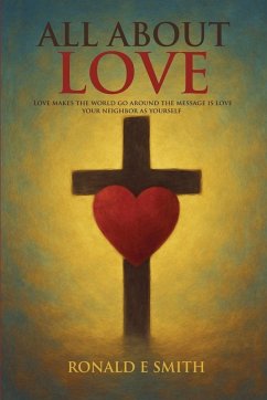 All About Love - Smith, Ronald E