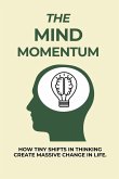 The Mind Momentum
