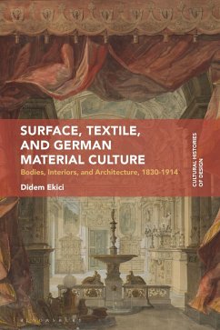 Surface, Textile, and German Material Culture - Ekici, Didem Surface, Textile, and German Material Culture - Ekici, Didem