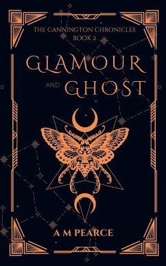 Glamour and Ghost - Pearce, A M