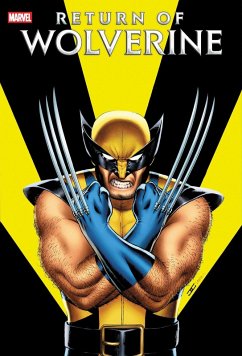 Return of Wolverine Omnibus John Cassaday Cover - Soule, Charles; Marvel Various Return of Wolverine Omnibus John Cassaday Cover - Soule, Charles; Marvel Various