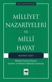 Milliyet Nazariyeleri ve Milli Hayat