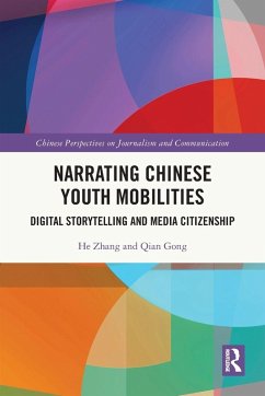 Narrating Chinese Youth Mobilities - Zhang, He; Gong, Qian Narrating Chinese Youth Mobilities - Zhang, He; Gong, Qian
