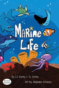 Marine Life Dyslexic Edition - Derby, C J; Derby, T L