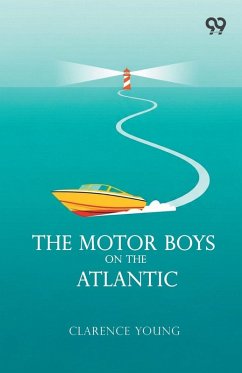The Motor Boys On The Atlantic - Young, Clarence