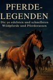 Pferde-Legenden Pferde-Legenden