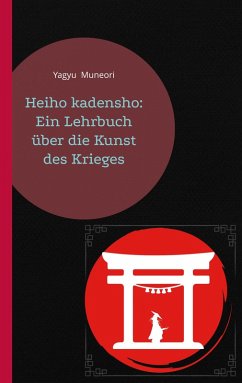 Cover Heiho kadensho: Ein Lehrbuch über die Kunst des Krieges