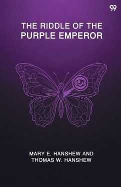 The Riddle Of The Purple Emperor - Hanshew, Mary E. Hanshew Thomas W.