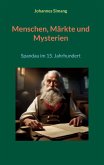 Menschen, Märkte und Mysterien