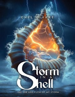 Cover A Storm in a Shell - The Ebb and Flow of my Storm