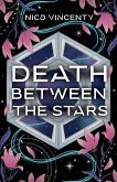 Death Between the Stars Death Between the Stars