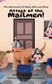 Attack of the Mailmen! Attack of the Mailmen!