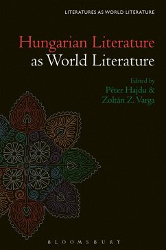 Hungarian Literature as World Literature