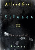 Silence III