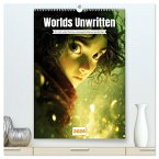Worlds Unwritten (hochwertiger Premium Wandkalender 2026 DIN A2 hoch), Kunstdruck in Hochglanz