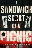 A Sandwich Short of a Picnic