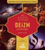 Deizm - Varligin Kabulü Deizm - Varligin Kabulü