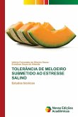TOLERÂNCIA DE MELOEIRO SUBMETIDO AO ESTRESSE SALINO