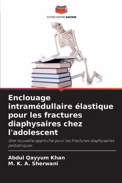 Cover Enclouage intramédullaire élastique pour les fractures diaphysaires chez l'adolescent