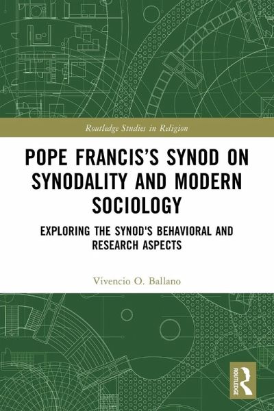 Pope Francis's Synod on Synodality and Modern Sociology Pope Francis's Synod on Synodality and Modern Sociology