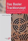 Das Basler Trackkonzept