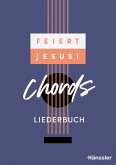 Feiert Jesus! Chords - Liederbuch