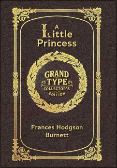 Large Print - A Little Princess - Grand Type Collector's Edition - Matte Hardcover with Dust Jacket - Burnett, Frances Hodgson