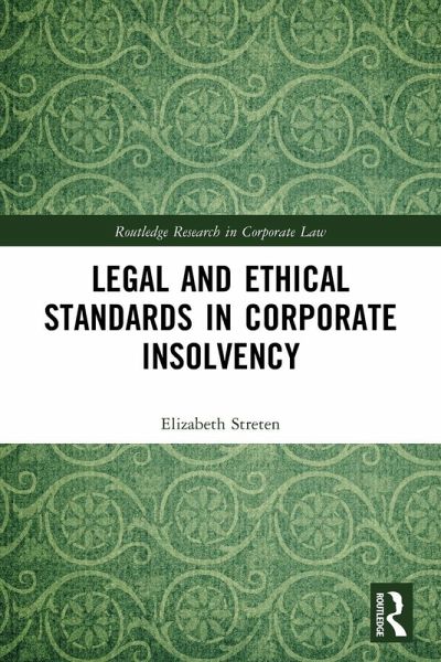 Legal and Ethical Standards in Corporate Insolvency