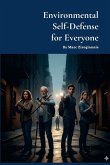 Environmental Self Defense for Everyone Environmental Self Defense for Everyone
