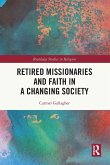 Retired Missionaries and Faith in a Changing Society