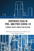 Southeast Asia in Pre- and Post-COVID-19 Southeast Asia in Pre- and Post-COVID-19