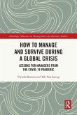 How to Manage and Survive during a Global Crisis How to Manage and Survive during a Global Crisis