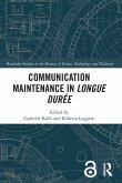 Communication Maintenance in Longue Durée