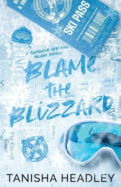 Blame the Blizzard - Headley, Tanisha