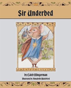 Sir Underbed - Klingerman, Caleb