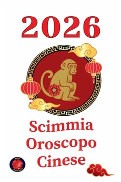 Scimmia Oroscopo Cinese 2026 - Rubi, Alina
