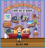 Evelyn What Did You Do Today