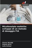 Micofenolato mofetile: sviluppo di un metodo di dosaggio FIA