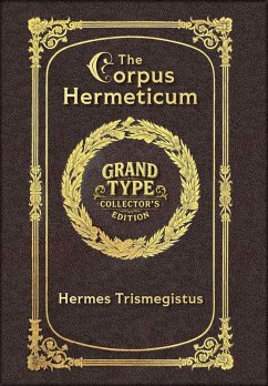 Cover Large Print - The Corpus Hermeticum - Grand Type Collector's Edition - Matte Hardcover with Dust Jacket