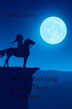 Cover De Ontmoeting Tussen Twee Werelden