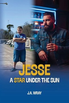 Jesse - A Star Under The Sun - Wray, J. A.